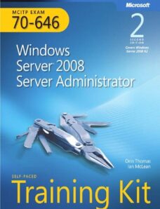 70-646 Pro Windows Server 2008 Server Administrator Self Paced Training Kit