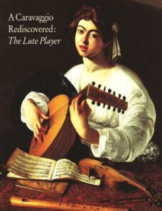 A Caravaggio Rediscovered — The Lute Player (Painting Art)