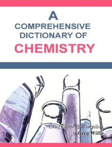 A Comprehensive Dictionary of Chemistry — G. Willie (2010)