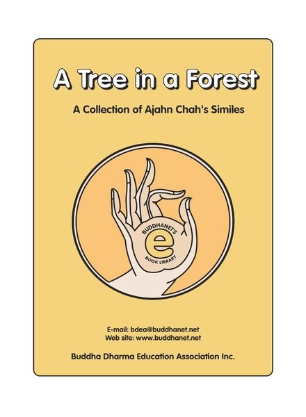 A Tree in a Forest — A Collection of Ajahn Chah’s Similes