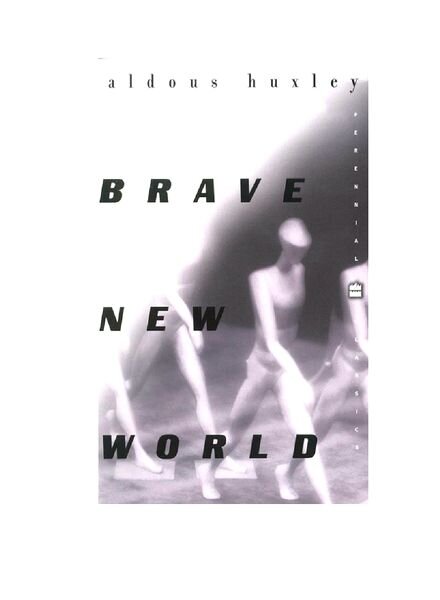 Aldous Huxley – Brave New World