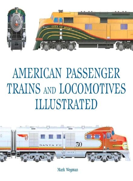 American Passenger Trains and Locomotives (US Railways History)