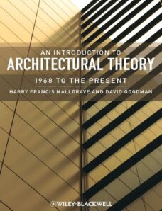 An Introduction to Architectural Theory — 1968 to the Present (Art Ebook)