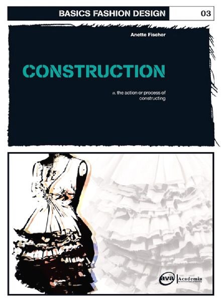 Basics Fashion Design Construction 2009