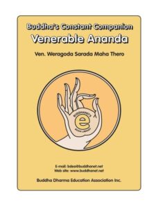Buddha’s Constant Companion — Venerable Ananda