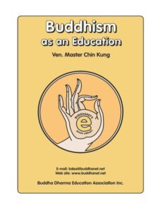 Buddhism as an Education — Master Chin Kung
