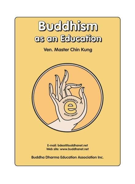 Buddhism as an Education — Master Chin Kung