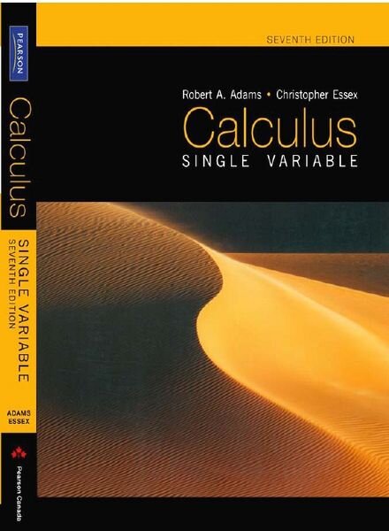 Calculus — Single Variable 7th ed — R. Adams, C. Essex (Pearson, 2010)