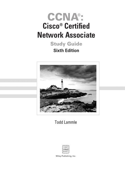 CISCO CERTIFIED NETWORK ASSOCIATE STUDY GUIDE 6th Edition