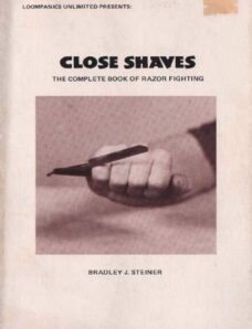 Close Shaves The Complete Book of Razor Fighting