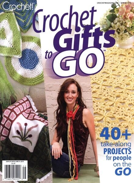 Crochet Gifts to Go — Spring 2013
