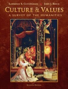 Culture and Values – A Survey of the Humanities 7th Edition