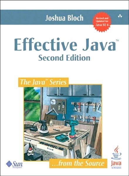 Effective Java 2nd Edition (May 2008)