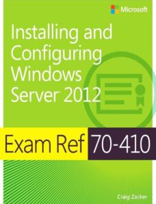 Exam Ref 70-410 Installing and Configuring Windows Server 2012