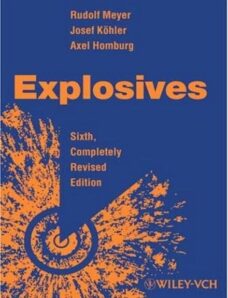 Explosives 6th ed. – R. Meyer, J. Kohler, A. Homburg (Wiley-VCH, 2007) BBS