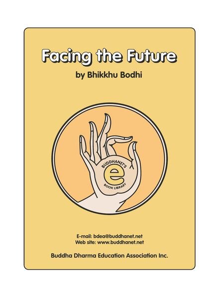 Facing the Future – Bhikkhu Bodhi