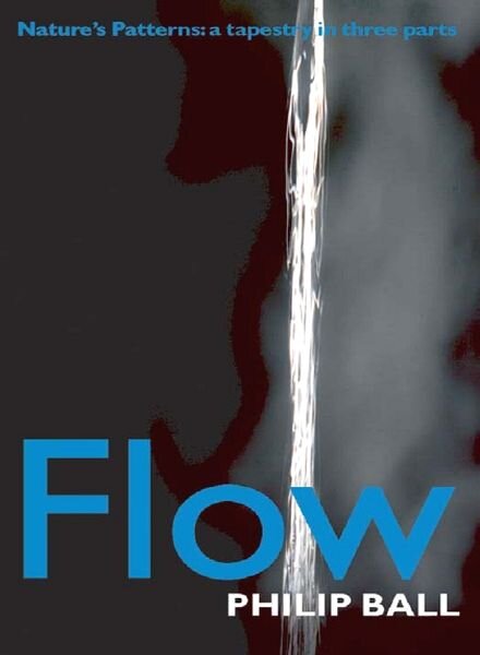 Flow — Natures Patterns, A Tapestry in Three Parts (Nature Art)