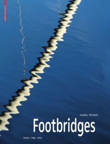 Footbridges — Structure, Design, History (Architecture Ebook)