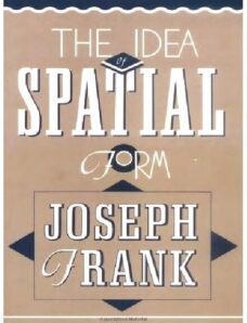 Frank, Joseph — Idea of Spatial Form (Rutgers, 1991)