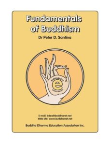 Fundamentals of Buddhism – Peter D Santina