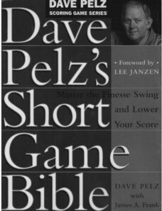 Golf – Dave Pelz’s Short Game Bible