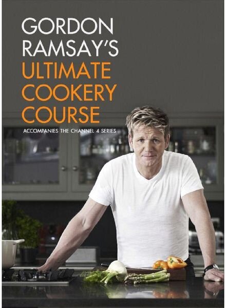 Gordon Ramsay Ultimate Cookery Course 2012