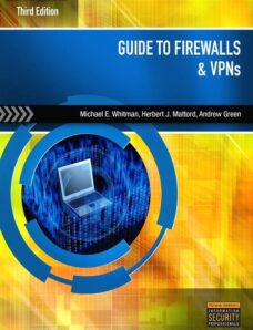 Guide to Firewalls and VPN’s 3rd edition