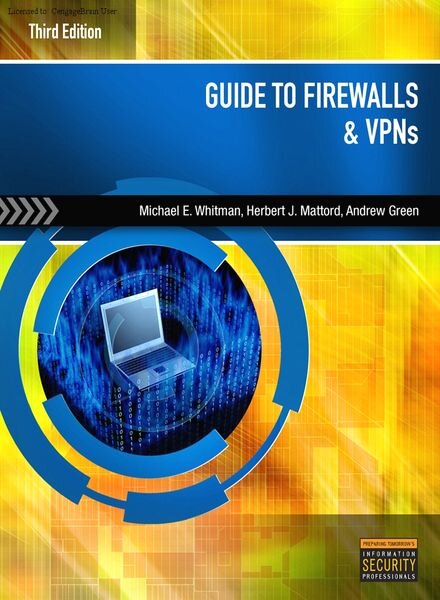 Guide to Firewalls and VPN’s 3rd edition