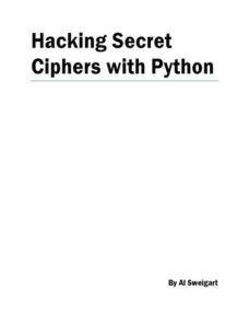 Hacking Secret Ciphers With Python