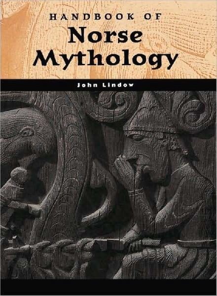 Handbook of Norse Mythology – J. Lindow (ABC-CLIO, 2001)