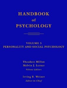 Handbook Of Psychology — Personality And Social Psychology