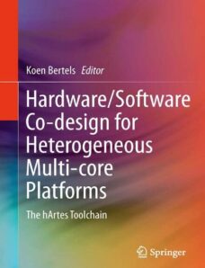 Hardware-Software Co-design for Heterogeneous Multi-core Platforms