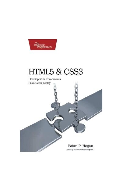 HTML5 and CSS3 Develop with Tomorrows Standards Today