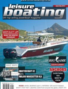 Leisure Boating Featuring Big Game Fishing – June-July 2013