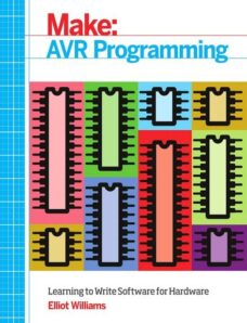 Make AVR Programming – Learning to Write Software for Hardware