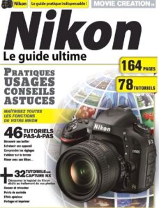 Movie Creation Magazine N 14 — Nikon Le Guide Ultimate