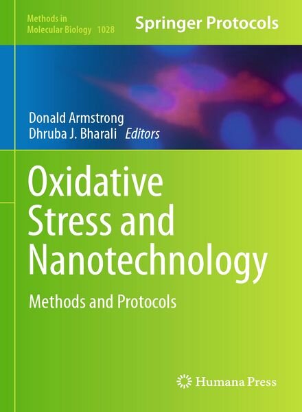 Oxidative Stress and Nanotechnology Methods and Protocols