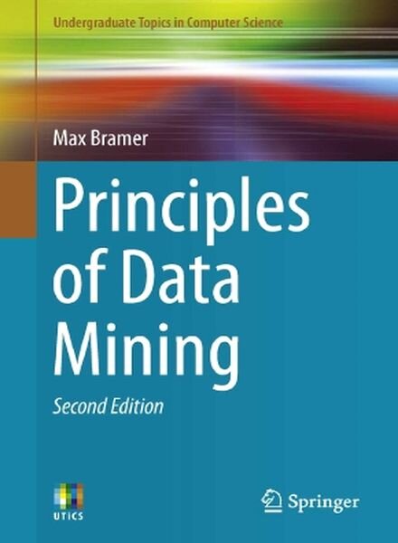 Principles of Data Mining (2nd edition)