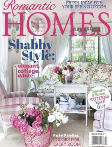 Romantic Homes Magazine — March 2014