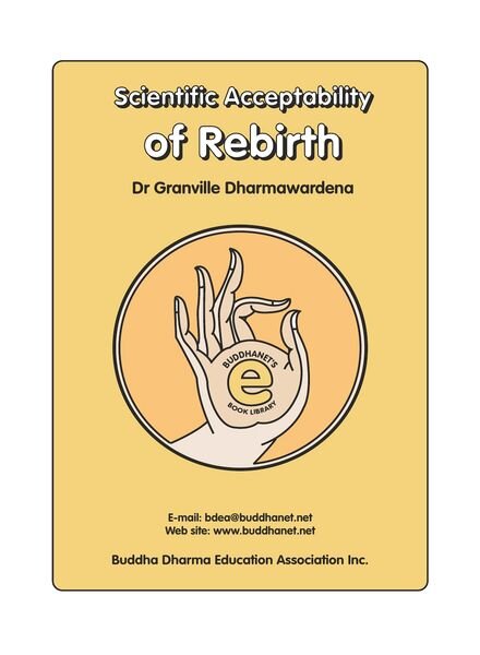 Scientific Acceptability of Rebirth – Granville Dharmawardena