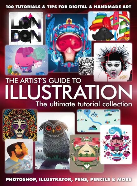 The Artist’s Guide To Illustration — The Ultimate Tutorial Collection