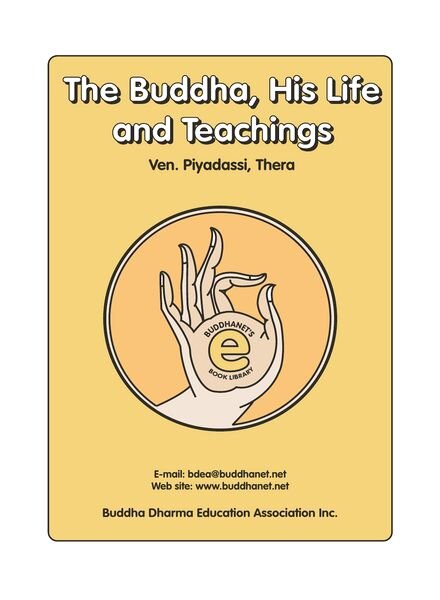 The Buddha, His Life and Teachings – Piyadassi Thera