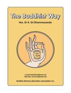 The Buddhist Way — K Sri Dhammananda