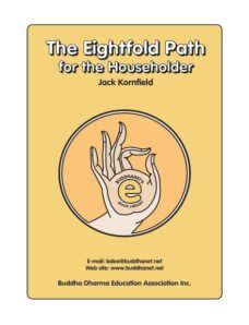 The Eightfold Path for the Householder – Jack Kornfield