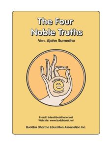 The Four Noble Truths by Ajahn Sumedho