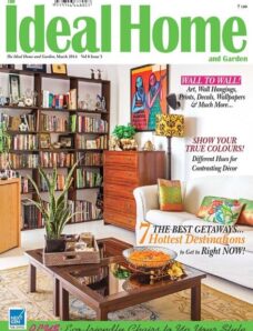 The Ideal Home and Garden — March 2014