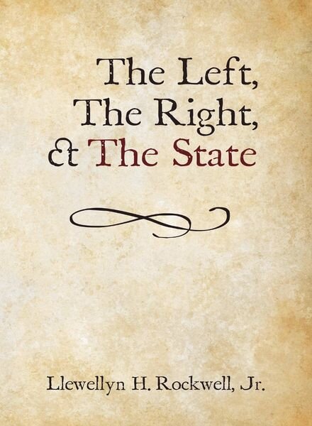 The Left, The Right, & The State