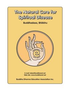 The Natural Cure for Spiritual Disease – Buddhadasa Bhikkhu