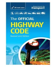 The Official Highway Code By Department for Transport, Driving Standards Agency
