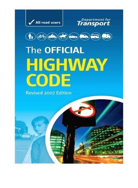 The Official Highway Code By Department for Transport, Driving Standards Agency